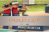 Gold Cup 2018 - trapconcaverde.it€¦ · Miglior L ady - 1 Orologio Beretta A300 Miglior Straniero - 1 Orologio Beretta A300 Miglior Atleta Paralimpico - 1 Orologio Beretta A300