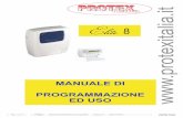 ELITE 8 manuale - PROTEX ITALIA · impostata nel campo "I", ... Pag. 6 di 12 Elite8 Manuale Centrale Antifurto 8 zone espandibile Versione 2.0 Data 01/11/2010 PROTEX ITALIA 1 2 3.