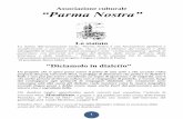 Associazione culturale “Parma Nostra”consultadialettoparmigiano.org/wordpress/wp-content/uploads/2017/... · Le cose però cambiano radicalmente se si ... e contingenze della