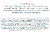 Martin Schongauer è considerato il più abile incisore su … 2007/ARTE/LEZIONE3.pdfmale, diventando con Adamo, simile a Dio • Molto spesso anche nell’iconografia religiosa la