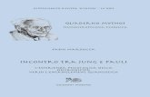 PsicoAntropologia simbolica · 2018-05-14 · scientifica in generale. ... Nella pubblicazione di Jung “Psicologia e ... questo trattato fu di esplorare il ruolo dell'inconscio