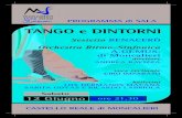 TANGO e DINTORNI - · PDF file“Adios Nonino” musica: Astor Piazzolla arrangiamento e orchestrazione: Andrea Ravizza Cadenza per pianoforte: Andrea Ravizza Testo di: Alfredo Le