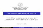Srdan Matic  Aristide Fattori ...security.di.unimi.it/sicurezza1314/slides/web2_handout.pdf · authentication bypass bypassare i meccanismi di autenticazione