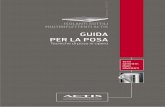 GUIDA PER LA POSA - ACTIS Isolationactis-isolation.com/docspdf/guidepose7.pdf · 2 5Leregole fondamentali per la posa Nuova tecnica di sovrapposizione dei teli per il TRISO-LAINE