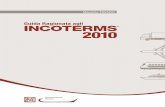 Guida Ragionata agli INCOTERMS 2010images.sv.camcom.gov.it/IT/f/serviziInternazionalizzazione/FORMA... · 2 L’espressione “franco” si trova, oltre che nei termini di resa in