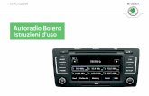 Istruzioni d'uso Autoradio Bolerows.skoda-auto.com/.../Radio/Bolero/A5_Octavia_Bolero_CarRadio.pdf · RADIO - attiva l'autoradio e durante il suo funzionamento permet-te di selezionare