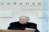 cadenze · numero di Cadenze, come vedrete, è un po’ speciale, perché abbia- ... solista Benedetto Lupo al pianoforte per il Concerto in Sol di Ravel. Jurowski, ...