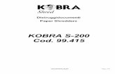 KOBRA S-200 Cod. 99 - Elcoman · 012 27.009 diodo emettitore emitter diode n. 1 013 27.014 diodo ricevitore receiver diode n. 1 ... kobra s-200 article number: 57.506 230v-50hz. supply