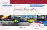 delle direttive ATEX Manuale per l’applicazione - epc.it · Manuale per l’applicazione delle direttive ATEX Classificazione dei luoghi, valutazione e gestione dei rischi da atmosfere