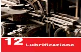 12 - lubrificazione - Rudiflex Srl - lubrificazione25cf.pdf?c=allegati...OM13 3260 14 con testina 4 griffe (pressione d’esercizio 200 bar) Art. ... OM13 3500 16 Completa di tubo