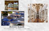 Antoni Gaudì - ruggeroremaforte.wdfiles.comruggeroremaforte.wdfiles.com/local--files/storia-dell-arte/antoni... · Movimento: Modernismo. Per qualcuno non è da inserire in ... •