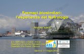 Farmaci biosimilari - SIFO · Farmaci biosimilari: l’esperienza del Nefrologo Andrea Icardi ... biosimilare, approvato dalla EMA e commercializzato in Italia, laddove