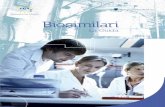 Biosimilari - medicinesforeurope.com · caso, per ogni prodotto biosimilare. Inoltre, come avviene per tutti gli altri medicinali, i farmaci biosimilari, una volta approvati, vengono
