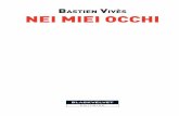 Bastien ViVès NEI MIEI OCCHI - img.ibs.it · Bastien ViVès NEI MIEI OCCHI. A A.S. e S.A. 5. 5