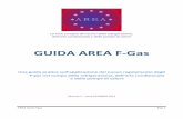 GUIDA AREA F-Gasarea-eur.be/sites/default/files/2016-05/AREA guidelines Fgas... · AREA Guida Fgas Pag. 1 La voce europea dei tecnici della refrigerazione, dell’aria condizionata