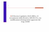 Il Decreto Legislativo 28.01.2008 n. 25 (recepimento della ... · d.lgs 251/07. Diritto ad essere informati (art. 10) Consegna opuscolo informativo predisposto dalla CNDA Obbligo