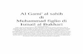 Sahih al Bukhari - Den Islam entdecken! Way-to-Allah ... Gami' al sahih di Muhammad figlio di Ismail al Bukhari "La raccolta genuina" Sedici anni di peregrinazioni che condussero il