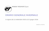 ORARIO GENERALE INVERNALE - Riviera Trasporti · RIVIERA TRASPORTI S.p.A. ORARIO GENERALE INVERNALE In vigore dal 14 settembre 2015 al 12 giugno 2016 AGGIORNATO AL 5 APRILE 2016