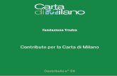 Contributo per la Carta di Milanocarta.milano.it/wp-content/uploads/2015/04/24.pdf · Consideriamo inaccettabile la presenza nel mondo, dove la produzione agricola sarebbe sufficiente