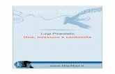 Luigi Pirandello - Liber Liber, // questo "libro elettronico" è stato di tuo gradi mento, o se condividi le finalità del "progetto Ma nuzio", invia una donazione a Liber Liber. Il