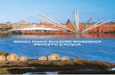 RENZO PIANO BUILDING WORKSHOP PROGETTI … · 2018-04-08 · con la collaborazione del Renzo Piano Building Workshop ... tireless search of a cultural and ... e per la struttura del