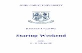 Startup Weekend - John Cabot | An American University in … STARTUP... · 2017-11-14 · Maratona da venerdì 17 a domenica 19 febbraio alla ... La sfida: presentare (in un minuto)