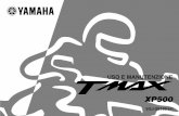 YAMAHA MOTOR CO., LTD. - tmaxclub.com · stampato su carta riciclata printed in japan 2001 · 9 – 2.5 × 1(h) ! uso e manutenzione 5gj-28199-h1 xp500 yamaha motor co., ltd.