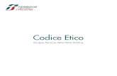 Codice etico nofoto - Trenitalia · sul contenuto del Codice o delle policy aziendali o se sei incerto su come procedere in una data situazione.