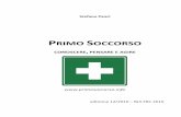 PRIMO(SOCCORSO · StefanoPanci PRIMO(SOCCORSO CONOSCERE,(PENSARE(E(AGIRE  edizione’12/2010’–BLS’ERC’2010