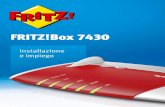 FRITZ!Box 7430 - FRITZshop - Shop dedicato ai prodotti FRITZ · 2017-02-04 · Convenzioni del manuale. . . . . . . . . . . . . . . . . . . . . . . . 12 1 Il FRITZ!Box 7430 . . .