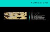 catalogo TUBAZIONI senzaprezz - idrocentro.com · I tubo sono certificati secondo la norma EN 10204. TUBAZIONI 3 Tutti i tubi vengono testati idraulicamente alla pressione di 10 bar,