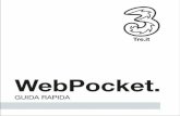 WebPocket QuickUserGuide 2010 1216 - Privati3info.tre.it/ac3_assets/download/Guida_Web_Pocket.pdf · Portale WebPocket () SMS Leggi i tuoi SMS cliccando il link >SMS ricevuti. WebPocket