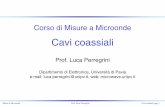 Corso di Misure a Microonde - Microwave Labmicrowave.unipv.it/pages/misure_a_microonde/appunti/01c_MM_cavi.pdf · RG-144 /62-RG144 75 075.0 ST 19 519.5 0 4100.410 454.5 5 0005,000