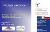 OPEN SPACE KONFERENCA - motor-mti.eu · Komunikacija z gosti in prodaja ... Situacije v strežbi, na recepciji, ki povezujejo dobro svetovanje in aktivno prodajo Pomen in prednosti