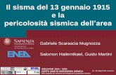 Il sisma del 13 gennaio 1915 e la - prev.enea.itprev.enea.it/2015-05-29-Avezzano01-ScarasciaMG.pdf · 07.09.1920 Garfagnana (Io=IX-X) 1930 27.03.1928 Friuli (Io=VIII-IX) ... Esempio