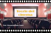 Teorie del cinema - Sapienza Università di Roma 3.pdf · o medium tra i media), mentre l’analisi della specificità delle singole opere genera il settore della «critica cinematografica».