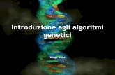 Introduzione agli algoritmi genetici - .Algoritmi genetici 2 Introduzione Gli Algoritmi Genetici