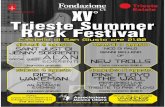 Trieste Summer Rock Festival NUOVO - musicalibera.it · RICK WAKEMAN (YES) AN INTIMATE EVENING Ingresso gratuito venerdì 3 NICO DI PALO GIANNI BEL-LENO NEW TROLLS Costo concerto