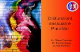 Disfunzioni sessuali e Parafilie - dalcervelloallamente.comdalcervelloallamente.com/allegati/1_paradigma_freudiano.pdf · come in embriologia si osserva il processo che parte da spermatozoo,