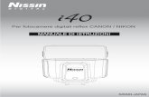 Per fotocamere digitali reflex CANON / NIKON … · Il Nissin i40 è stato progettato per l’impiego con le fotocamere reflex digitali Canon o ... Viola - 50mm Azzurro - 80mm Arancio