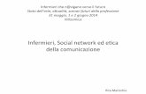 Infermieri,(Social(network(ed(e9ca - fnopi.it 1.pdf · SOCIAL’NETWORK’o’’rete’sociale’consiste’in’un’ qualsiasigruppodiindividuiconnessitraloroda diversilegamisociali