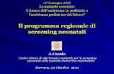 Il programma regionale di screening neonatali scaricabili/convegni... · EREDITARIE IN ETA’ PEDIATRICA ... tromboembolia Normalizzazione parziale TERAPIA: dieta, vitamine, betaina,