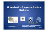 Liceo classico Francesco Scaduto · Il piano di studio liceale previsto dalla Riforma viene arricchito con ulteriori interventi didattici, realizzati grazie al regolamento dell’autonomia