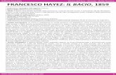 Raffaele Caracciolo FRANCESCO HAYEZ: IL BACIO, … · D'altra parte, le rigorose convenzioni che dominano l'arte non solo italiana fino al secondo ... (Il bacio ne rimane l'esempio
