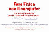 Fare Fisica con il computer - lincei.itlincei.it/download/Peressi_lincei2012.pdf · . ... l’infinitamente piccolo