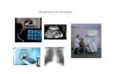 Diagnostica per immaginiDiagnostica per immagini · Diagnostica per Immagini Modificazione della prognosi di molte malattie Radioterapia ... Registro svedese, italiano e francese