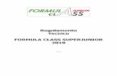 Regolamento tecnico Formula SuperJunior Class 2018 tecnico Formula... · 7.2 Bulloni ... 10.6 Raccordi e Tubazioni Benzina ... I motori consentiti sono quelli di produzione di grande