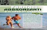FARMACI ABBRONZANTI - olympian.it · 38 Olympian’s News / MIND & BODY IT Gli anabolizzanti, come gli steroidi, gli ormoni della crescita e l’insulina, sono senza dubbio i farmaci