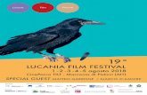  · Lucania Film Festival LUCANIA FILM FESTIVAL 1 -2-3-4-5 agosto 2018 CineParco TILT - Marconia di Pisticci (MT) SPECIAL GUEST MATTEO GARRONE / MARCO D'ÅMORE