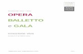 STAGIONE 2014 > 2015 OPERA BALLETTO e GALA - … Opera e... · Les Ballets Trockadero, il Balletto sul ghiaccio di San Pietroburgo con La bella addormentata, e Alvin ... Direttore